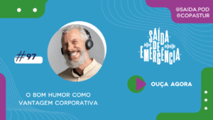 episodio 97 bom humor como vantagem corporativa