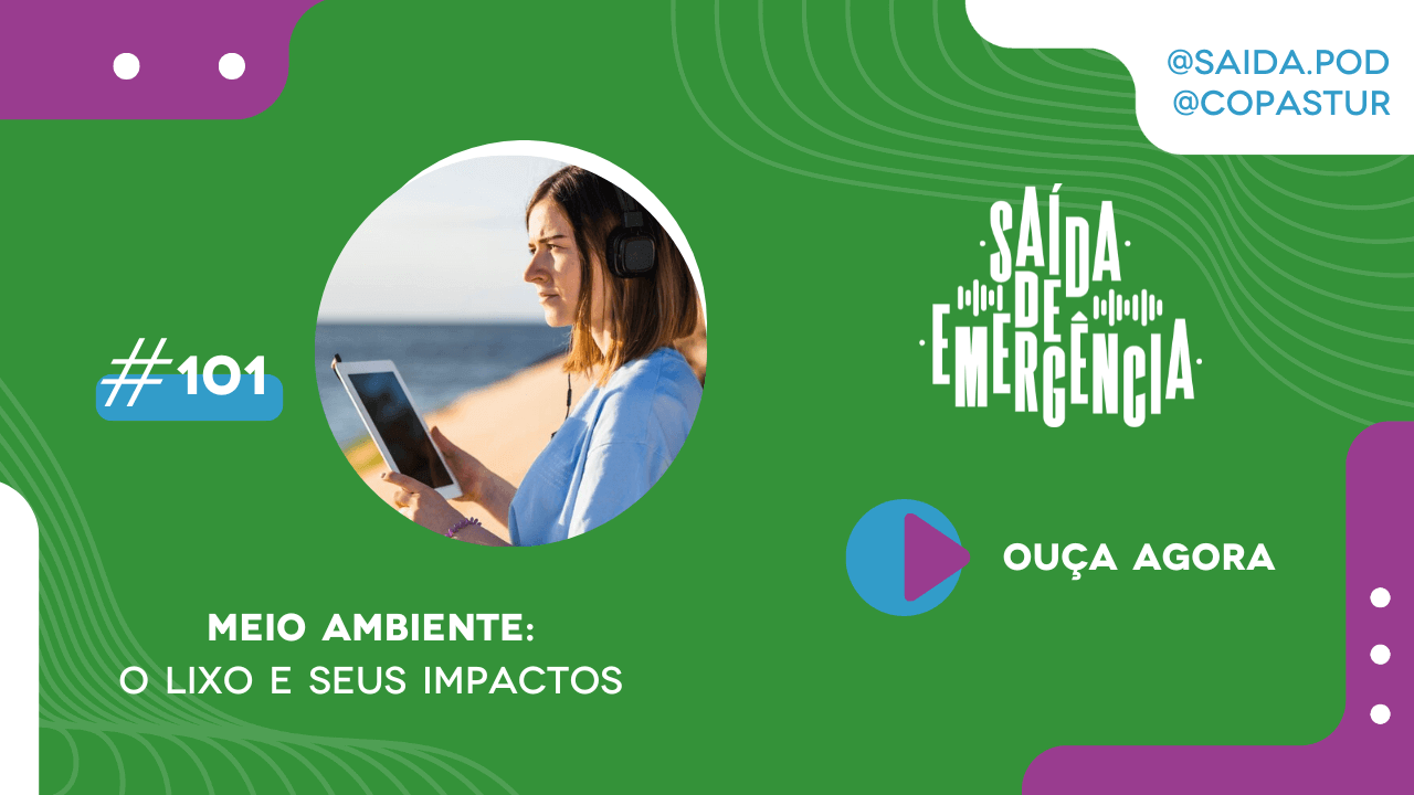 #101 – Meio Ambiente: o lixo e seus impactos